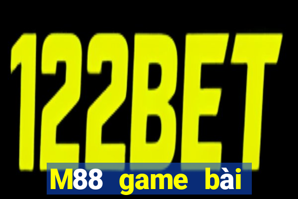 M88 game bài giải trí hàng đầu