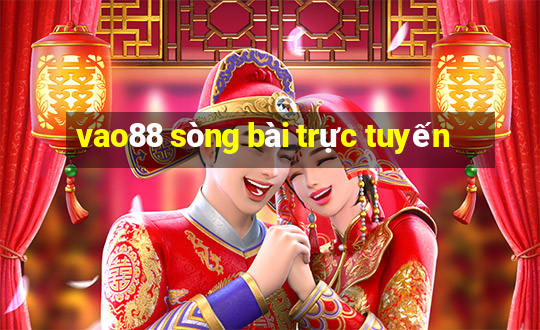 vao88 sòng bài trực tuyến