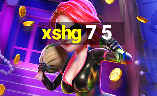 xshg 7 5