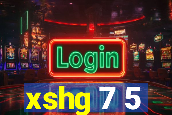 xshg 7 5