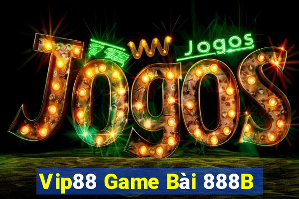 Vip88 Game Bài 888B