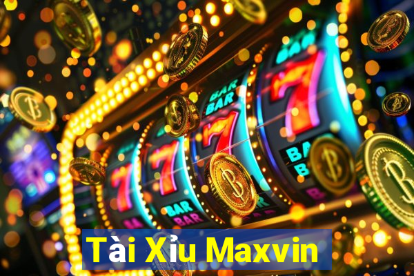 Tài Xỉu Maxvin