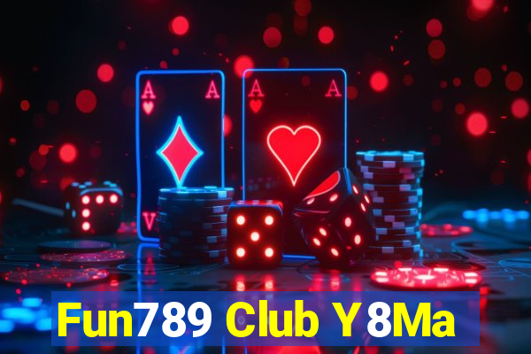 Fun789 Club Y8Ma