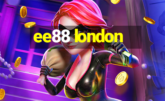 ee88 london