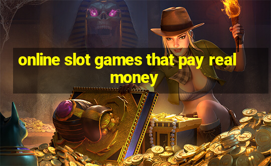 online slot games that pay real money