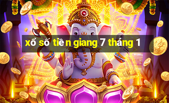 xổ số tiền giang 7 tháng 1