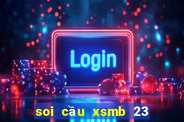 soi cầu xsmb 23 10 2021