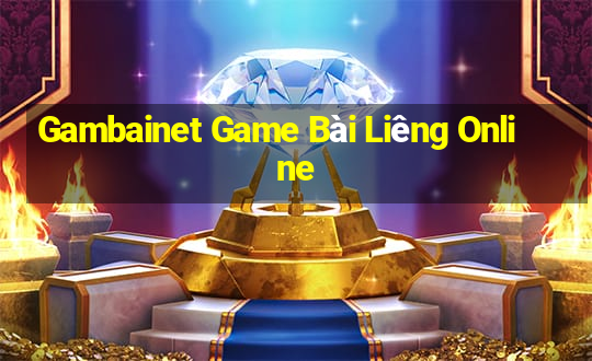 Gambainet Game Bài Liêng Online