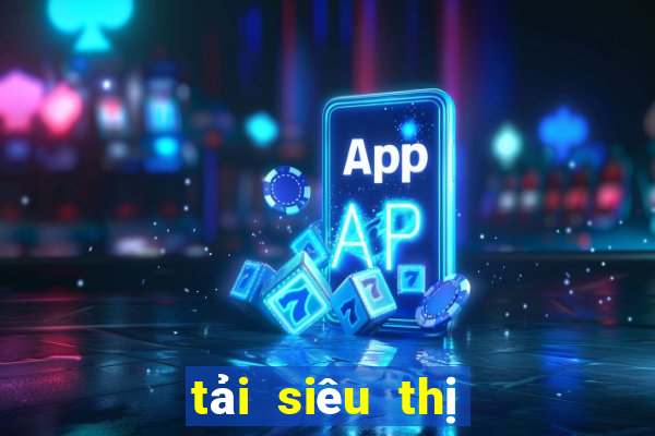 tải siêu thị bắn cá