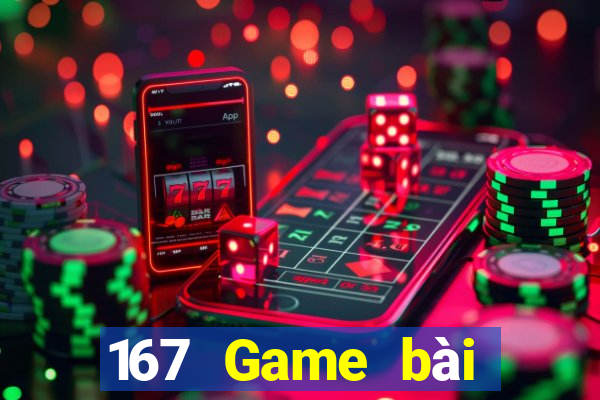 167 Game bài Mười năm game bài