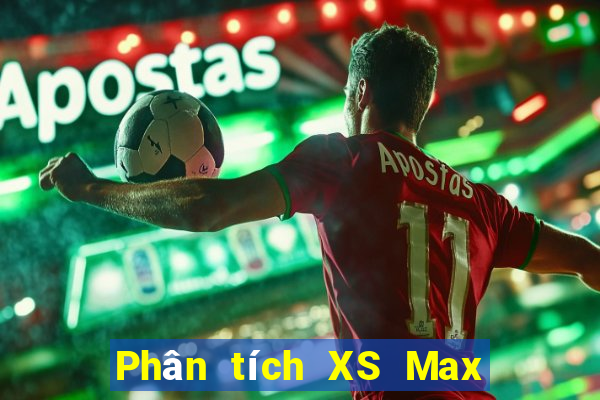 Phân tích XS Max 4D Thứ 2