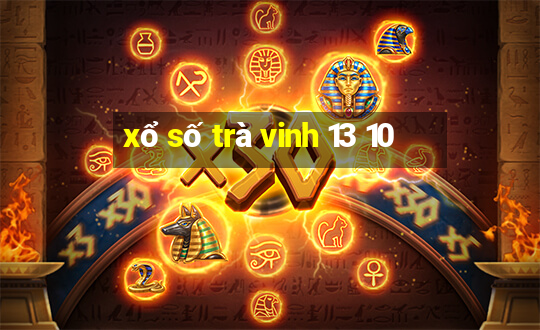 xổ số trà vinh 13 10