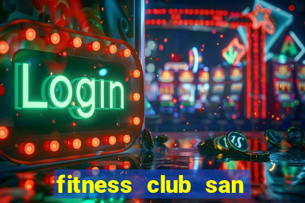 fitness club san ramon ca