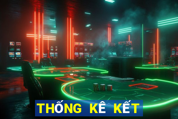 THỐNG KÊ KẾT QUẢ XSLD