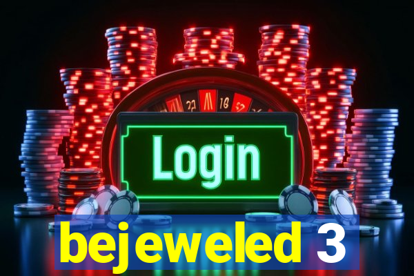 bejeweled 3