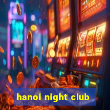 hanoi night club