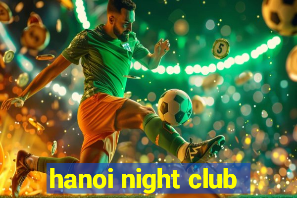 hanoi night club