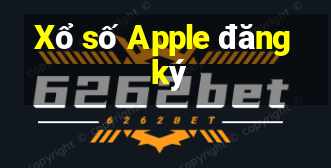 Xổ số Apple đăng ký