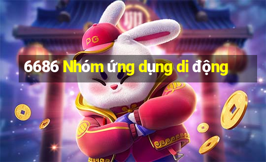 6686 Nhóm ứng dụng di động