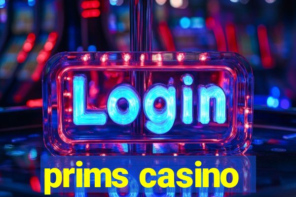 prims casino