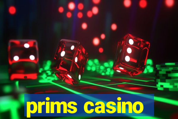 prims casino