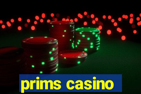 prims casino