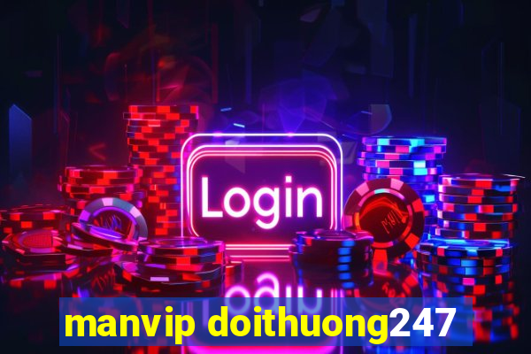 manvip doithuong247