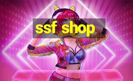 ssf shop