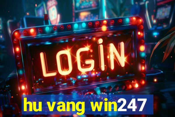 hu vang win247