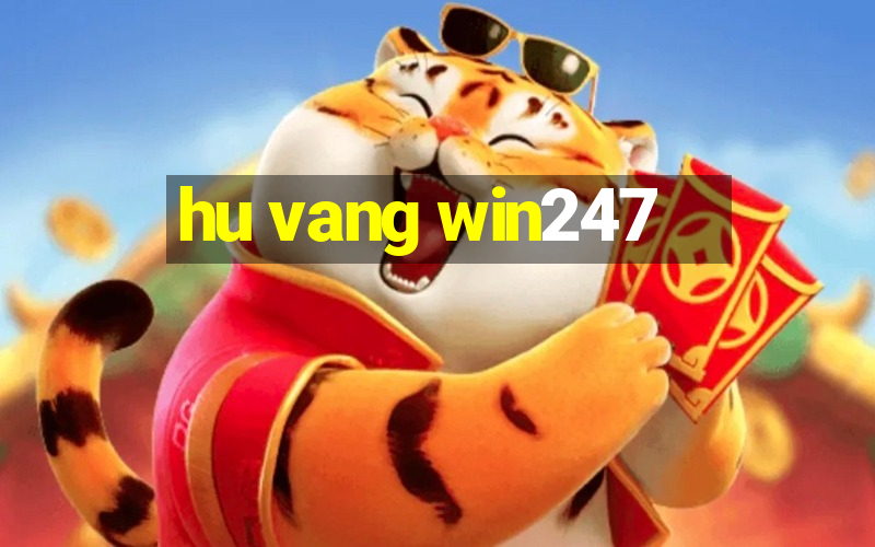 hu vang win247