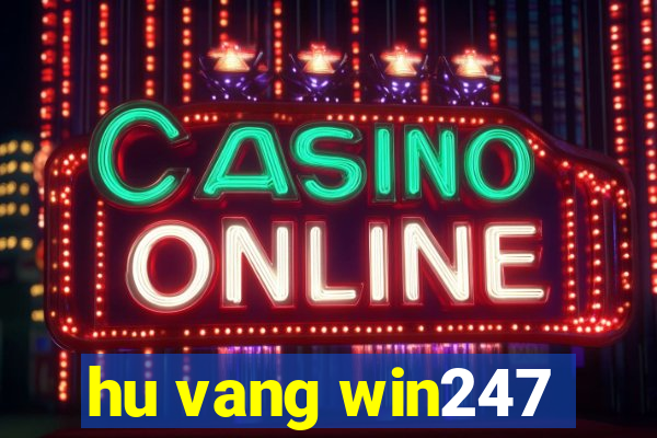 hu vang win247