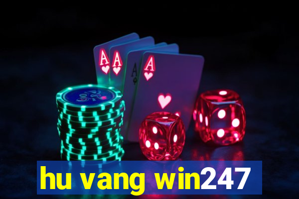 hu vang win247