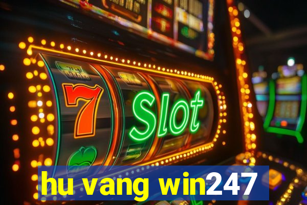 hu vang win247