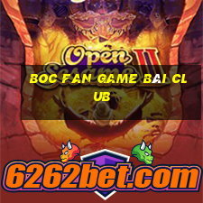 Boc Fan Game Bài Club