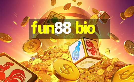 fun88 bio