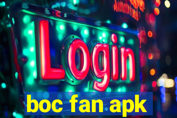 boc fan apk