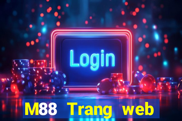 M88 Trang web chính thức của Big Miệng game bài