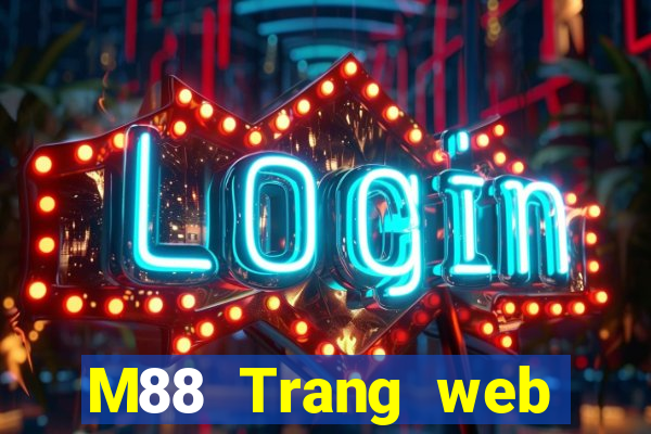 M88 Trang web chính thức của Big Miệng game bài