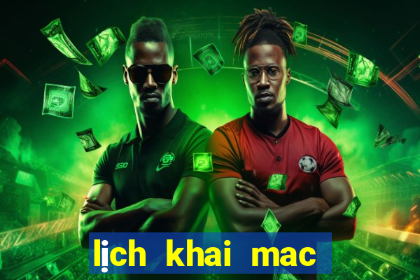 lịch khai mac world cup 2024