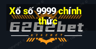 Xổ số 9999 chính thức