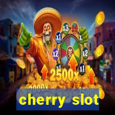 cherry slot