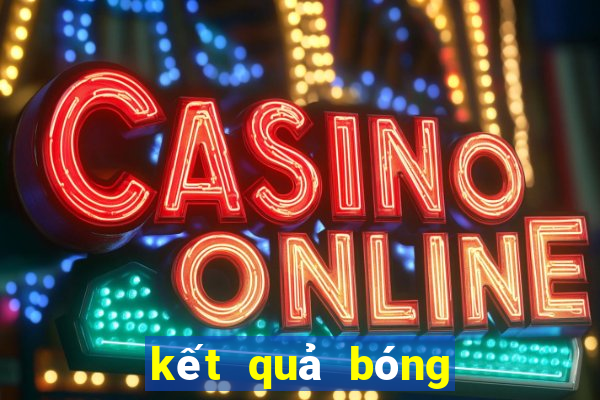 kết quả bóng đá cúp c1