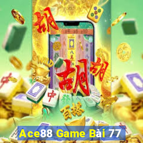 Ace88 Game Bài 77