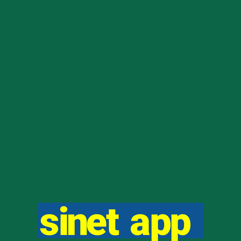 sinet app