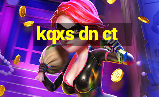 kqxs dn ct