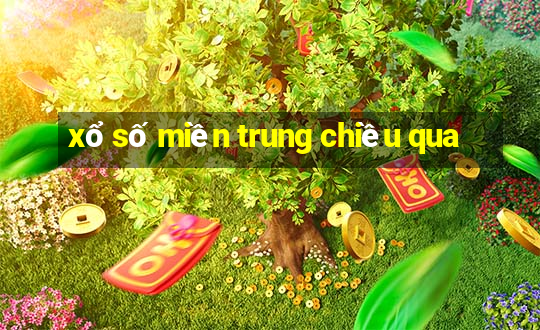 xổ số miền trung chiều qua