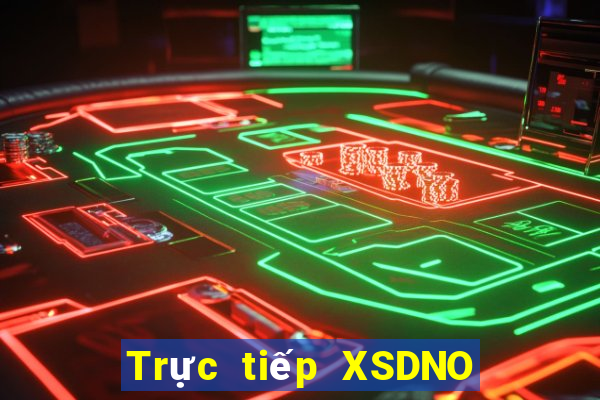 Trực tiếp XSDNO ngày 19