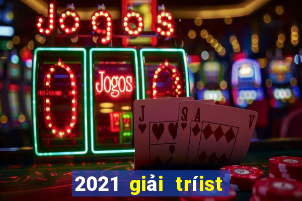 2021 giải tríist Land 4