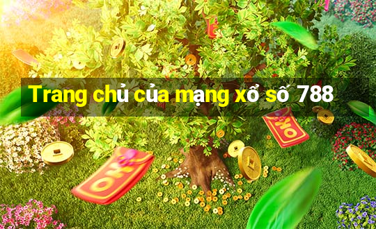 Trang chủ của mạng xổ số 788