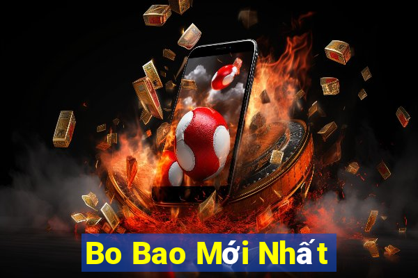 Bo Bao Mới Nhất